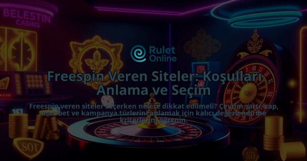 Freespin-Veren-Siteler-Kosullari-Anlama-ve-Secim-overlay-1788163294.jpg