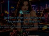 Deneme-Bonusu-Istiyorum-Secenekler-ve-Kosullar-overlay-1789769618.jpg