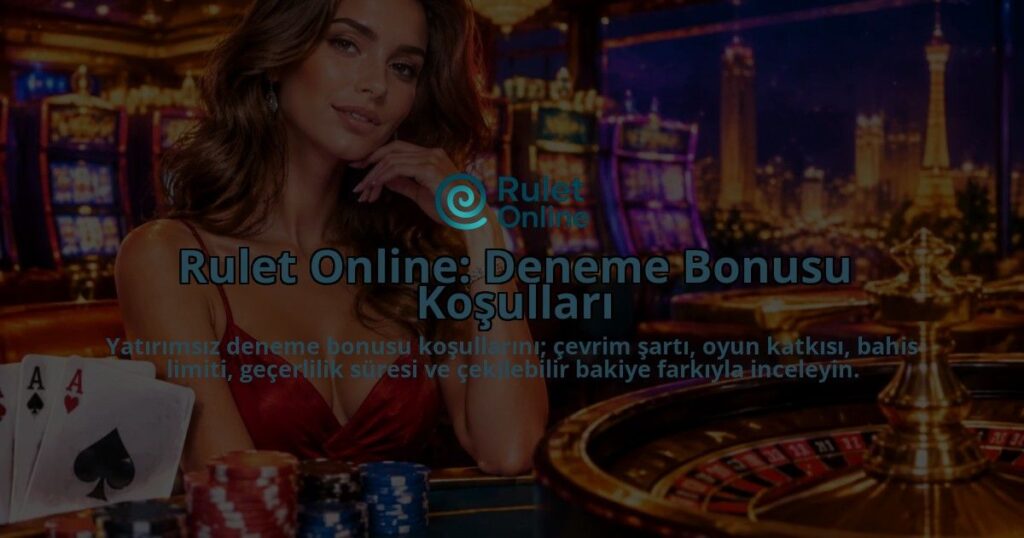 Rulet-Online-Deneme-Bonusu-Kosullari-overlay-1789762441.jpg