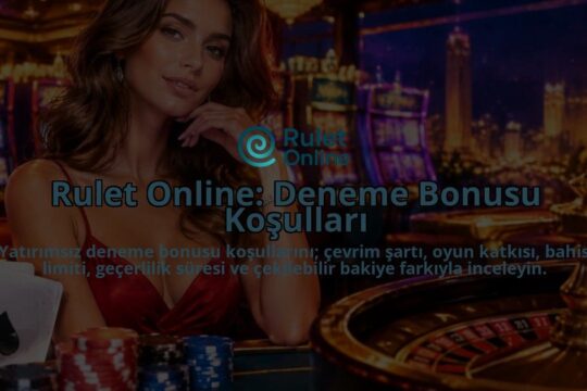Rulet-Online-Deneme-Bonusu-Kosullari-overlay-1789762441.jpg